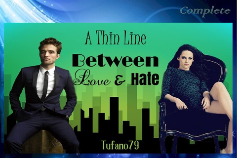 A Thin Line Between Love and Hate by tufano79 ~ Complete ...